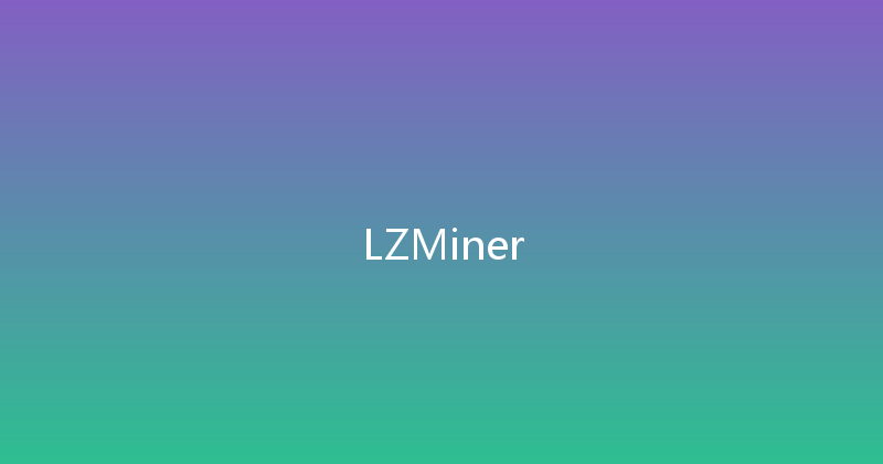LZMiner 