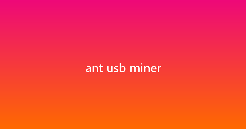 ant usb miner 