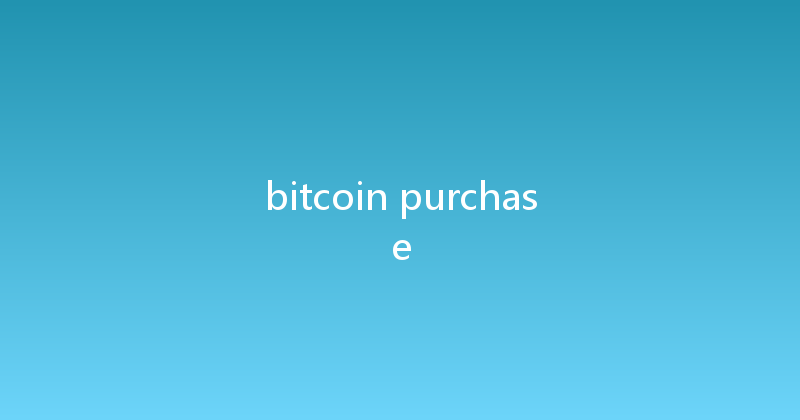 bitcoin purchase 