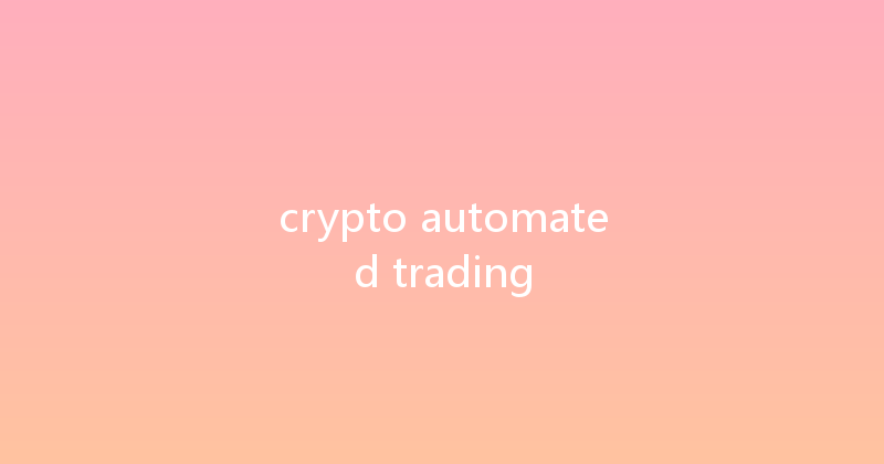 crypto automated trading 