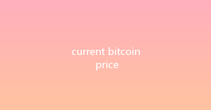 current bitcoin price 