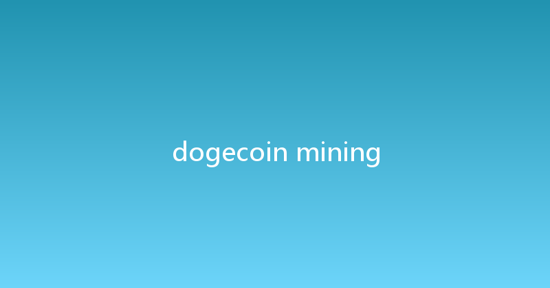 dogecoin mining 