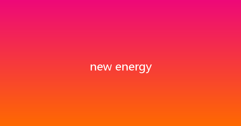 new energy 