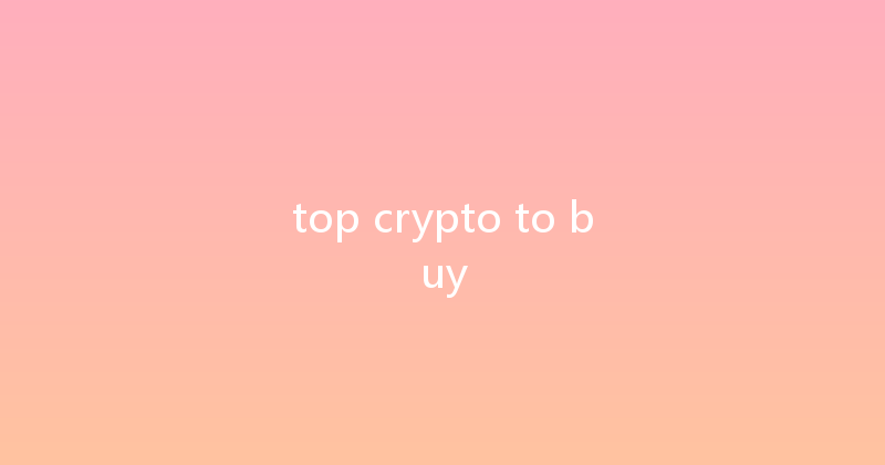 top crypto to buy 